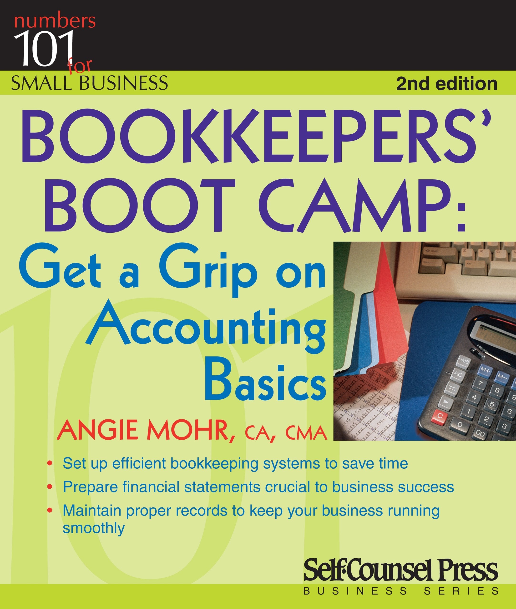 Bookkeepers' Bootcamp: Get a Grip on Accounting Basics (101 for Small Business),Used