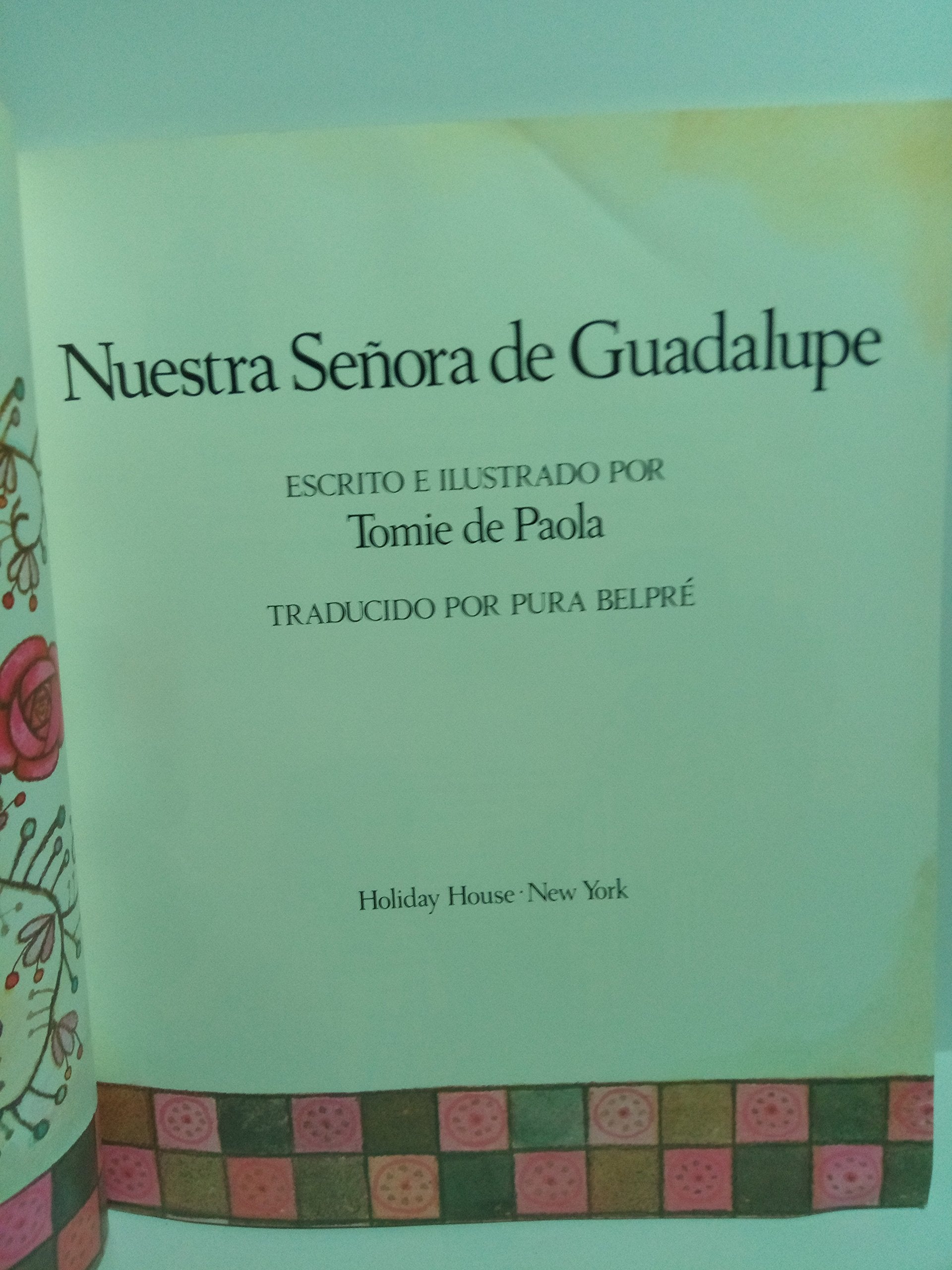 Nuestra Senora De Guadalupe (Spanish Edition),Used