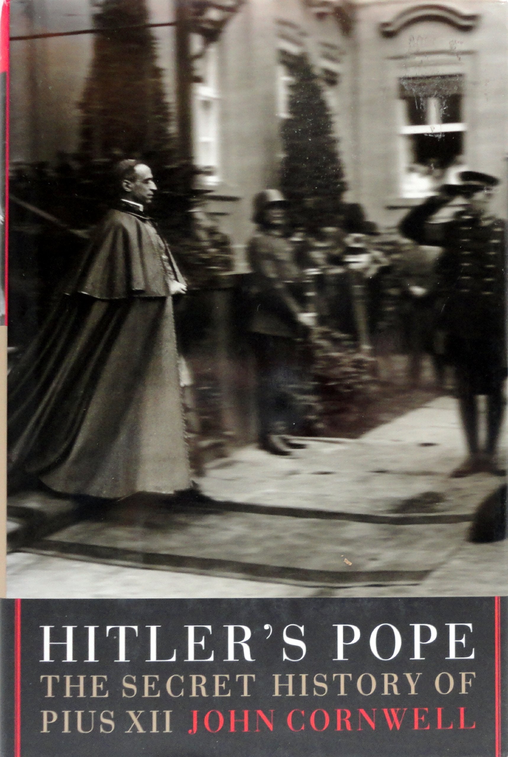 Hitler's Pope: The Secret History of Pius XII,Used