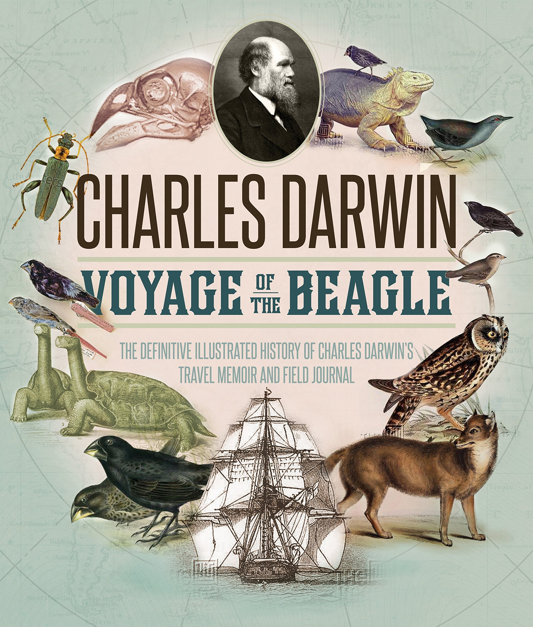 The Voyage of the Beagle: The Illustrated Edition of Charles Darwin's Travel Memoir and Field Journal,New
