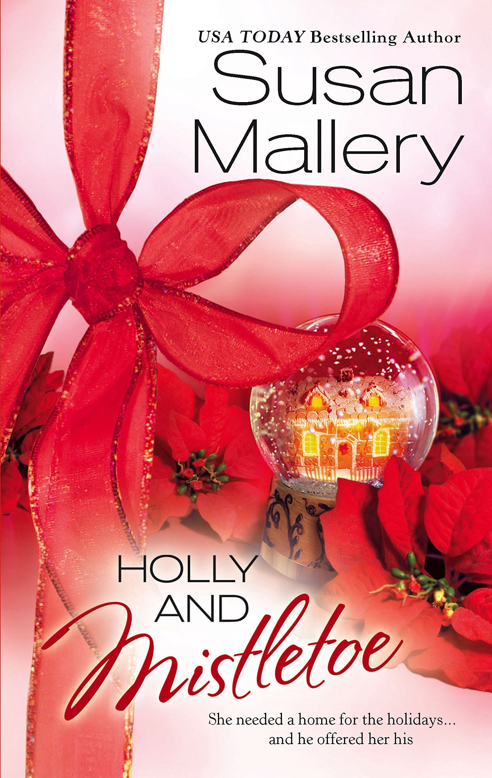 Holly and Mistletoe (Hometown Heartbreakers, 5),Used