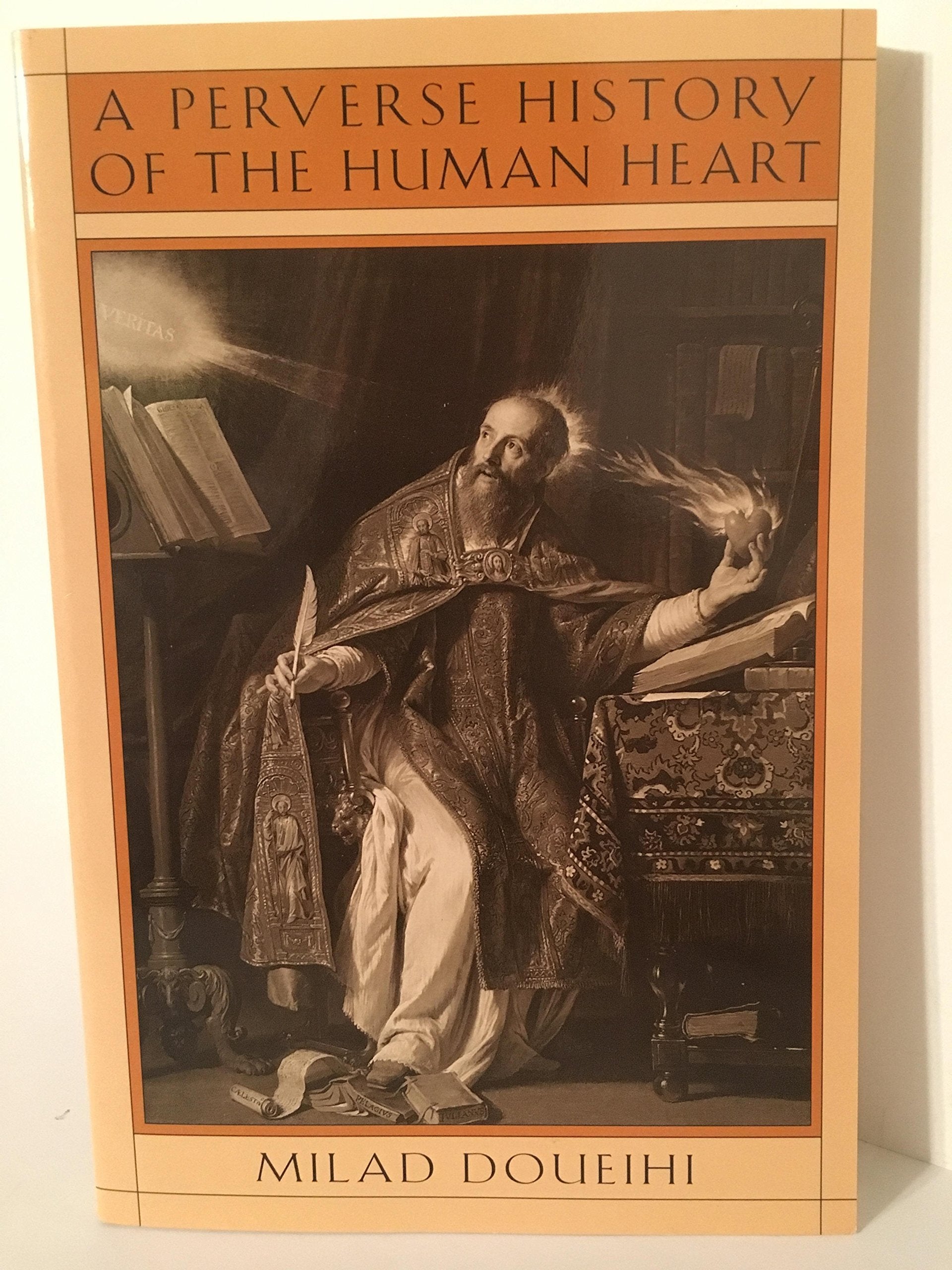 A Perverse History of the Human Heart,Used