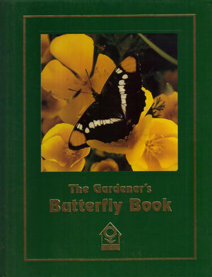 The Gardener's Butterfly Book,Used