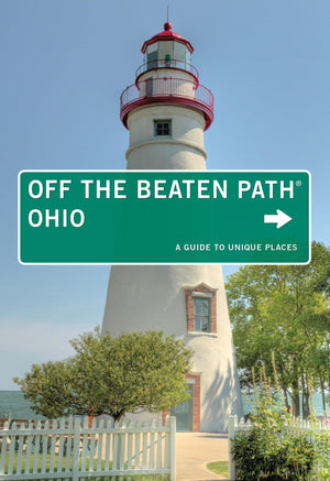 Ohio Off the Beaten Path: A Guide To Unique Places (Off the Beaten Path Series),Used