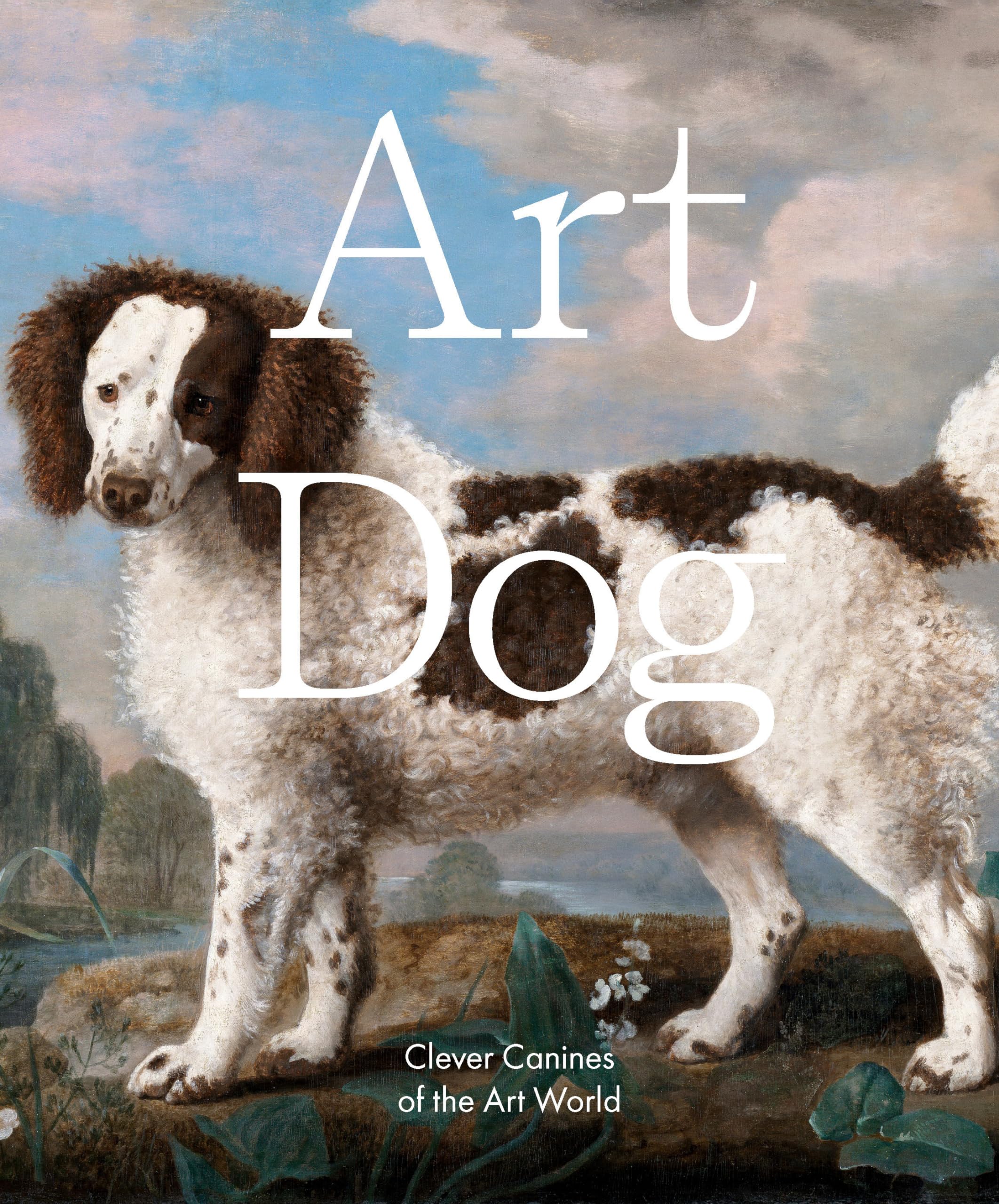 Art Dog: Clever Canines Of The Art World,Used