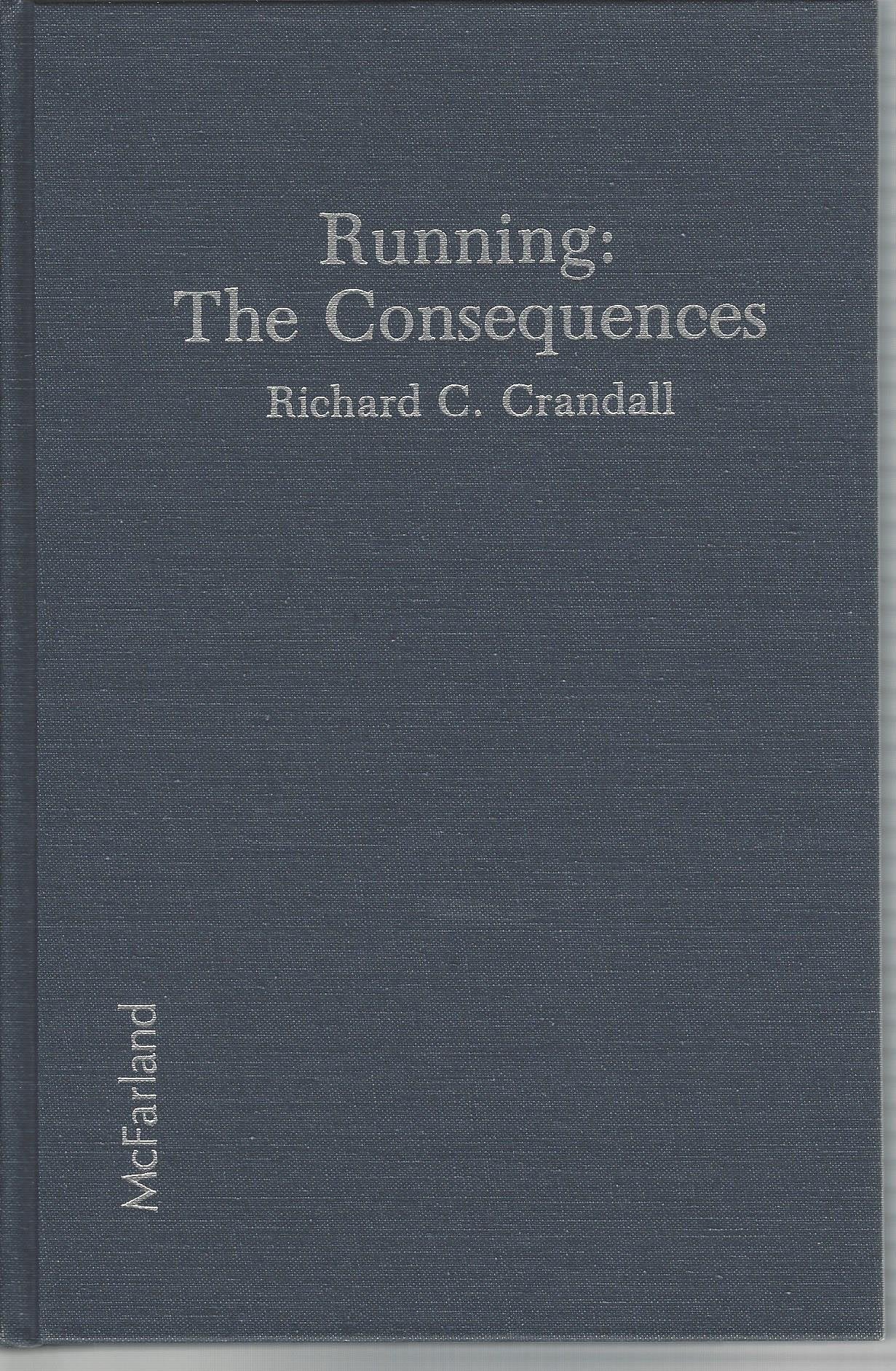Running: The Consequences,Used