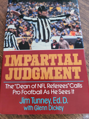 Impartial Judgment: The Dean of NFL Referees Calls Pro Football As He Sees It,Used