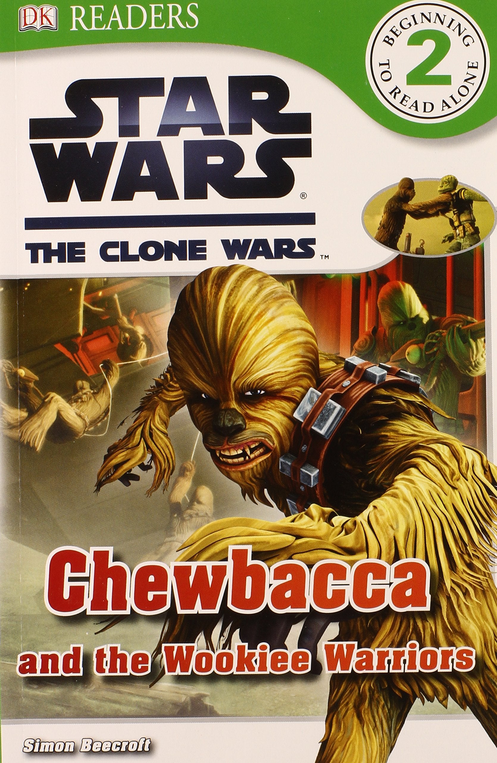 DK Readers L2: Star Wars: The Clone Wars: Chewbacca and the Wookiee Warriors,Used