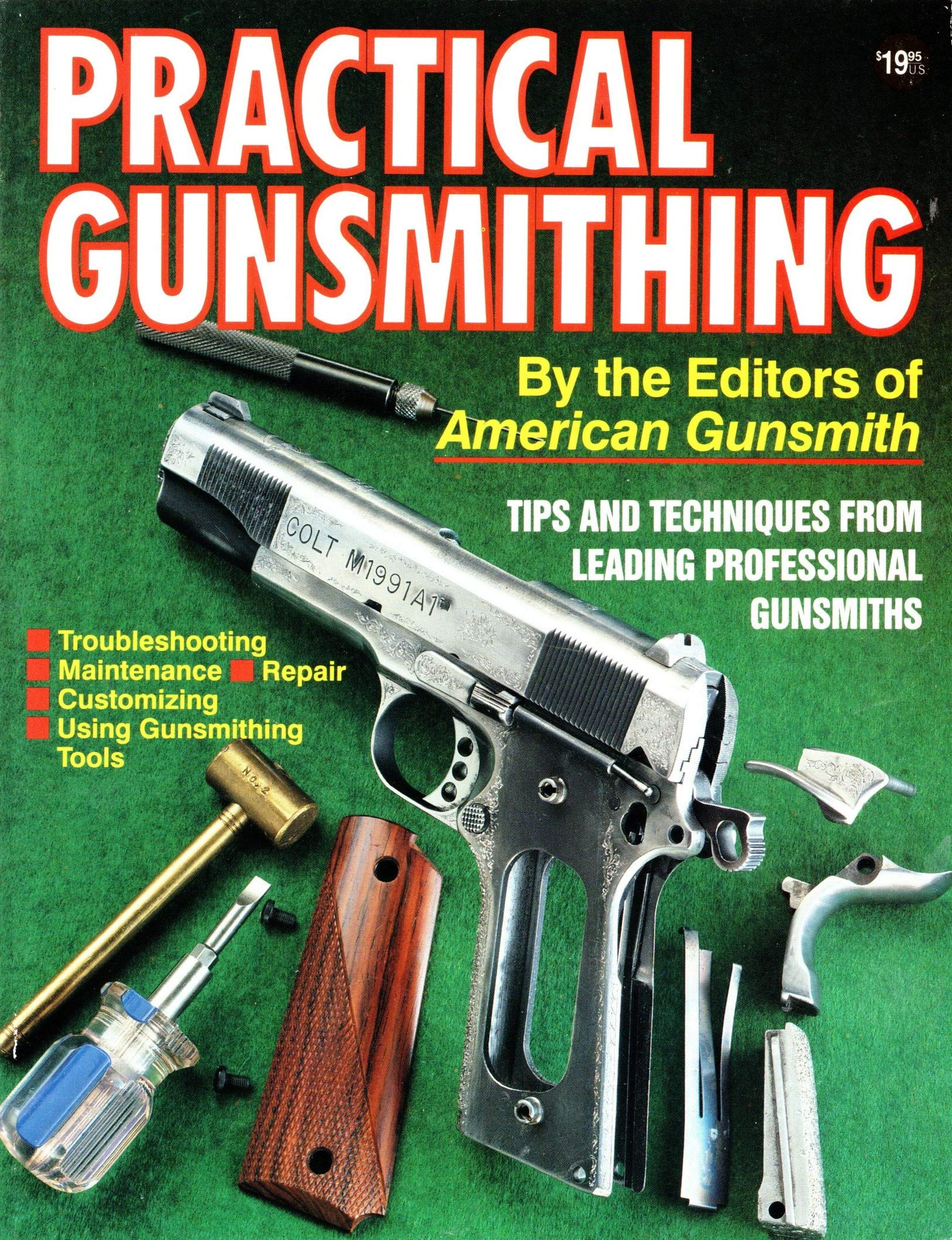 Practical Gunsmithing,New