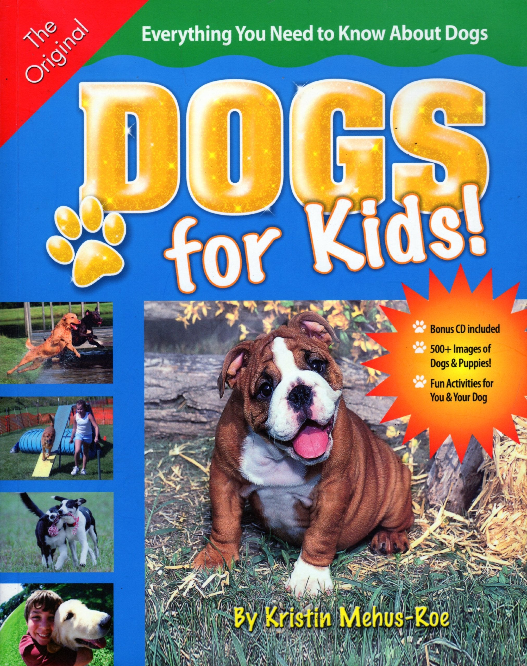Dogs for Kids: Everything You Need to Know About Dogs,Used