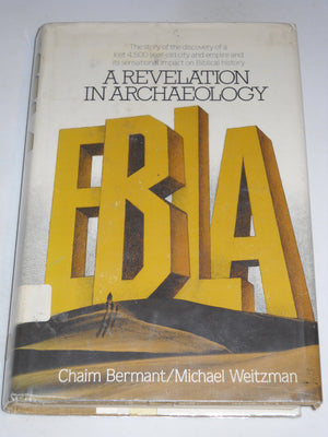 Ebla: A Revelation in Archaeology,Used