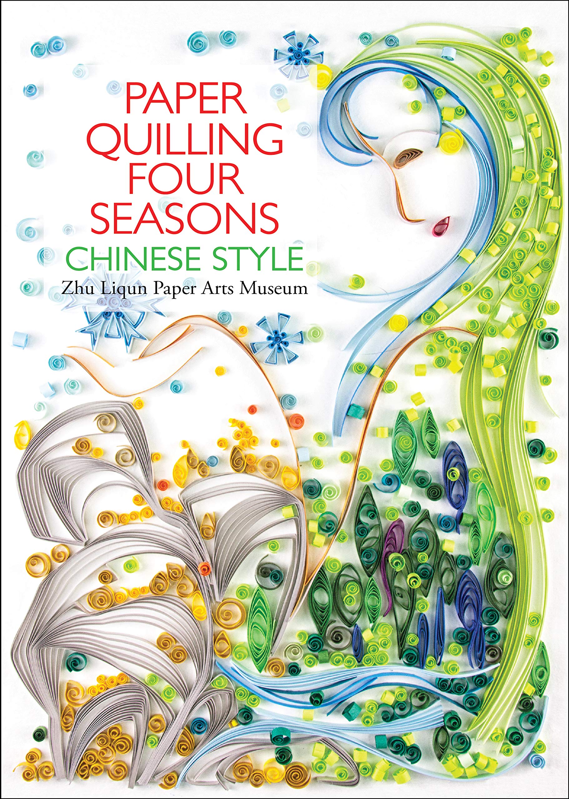 Paper Quilling Four Seasons Chinese Style,New