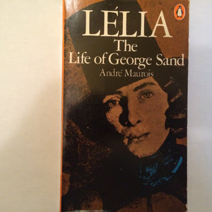 Lelia: The Life Of George Sand,Used