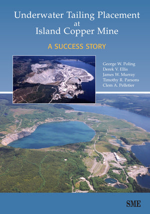 Underwater Tailing Placement At Island Copper Mine: A Success Story,Used