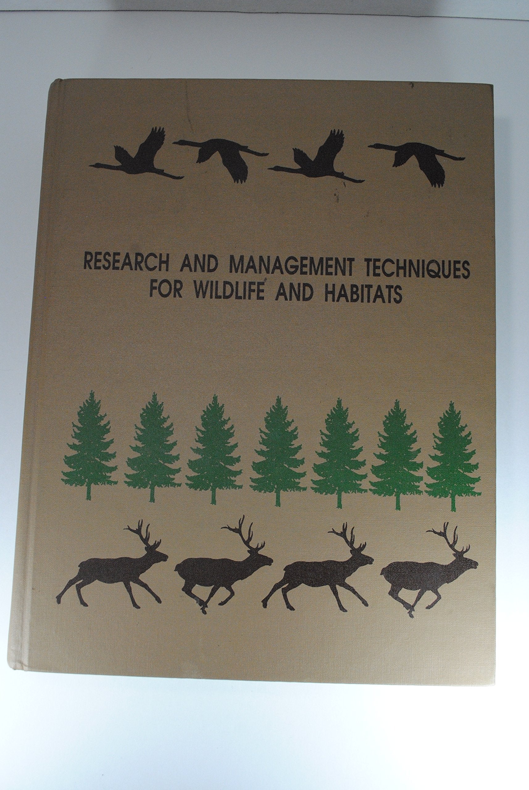 Research and Management Techniques for Wildlife and Habitats,Used