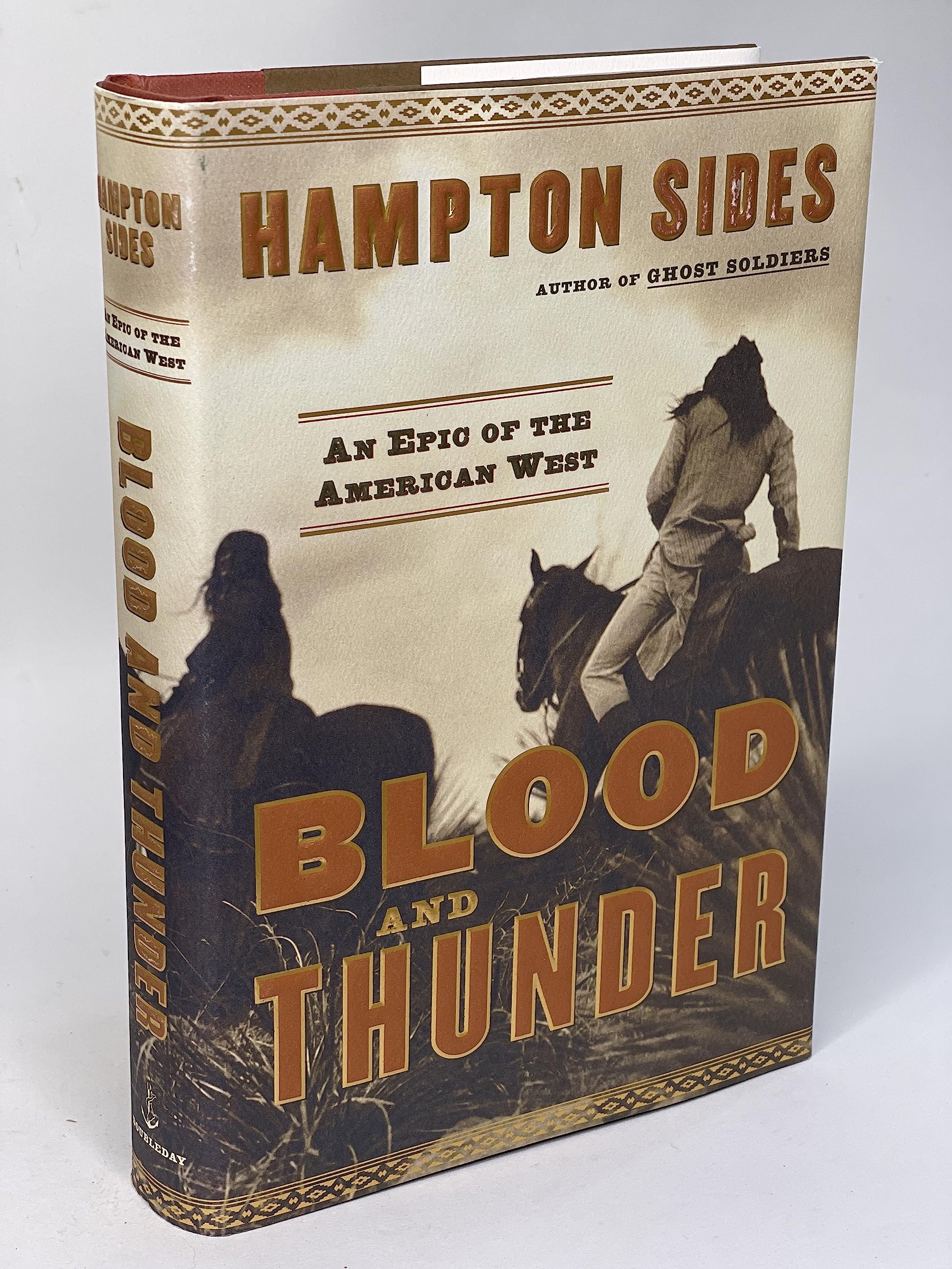 Blood and Thunder: An Epic of the American West,Used