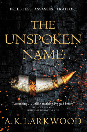 The Unspoken Name (The Serpent Gates, 1),New