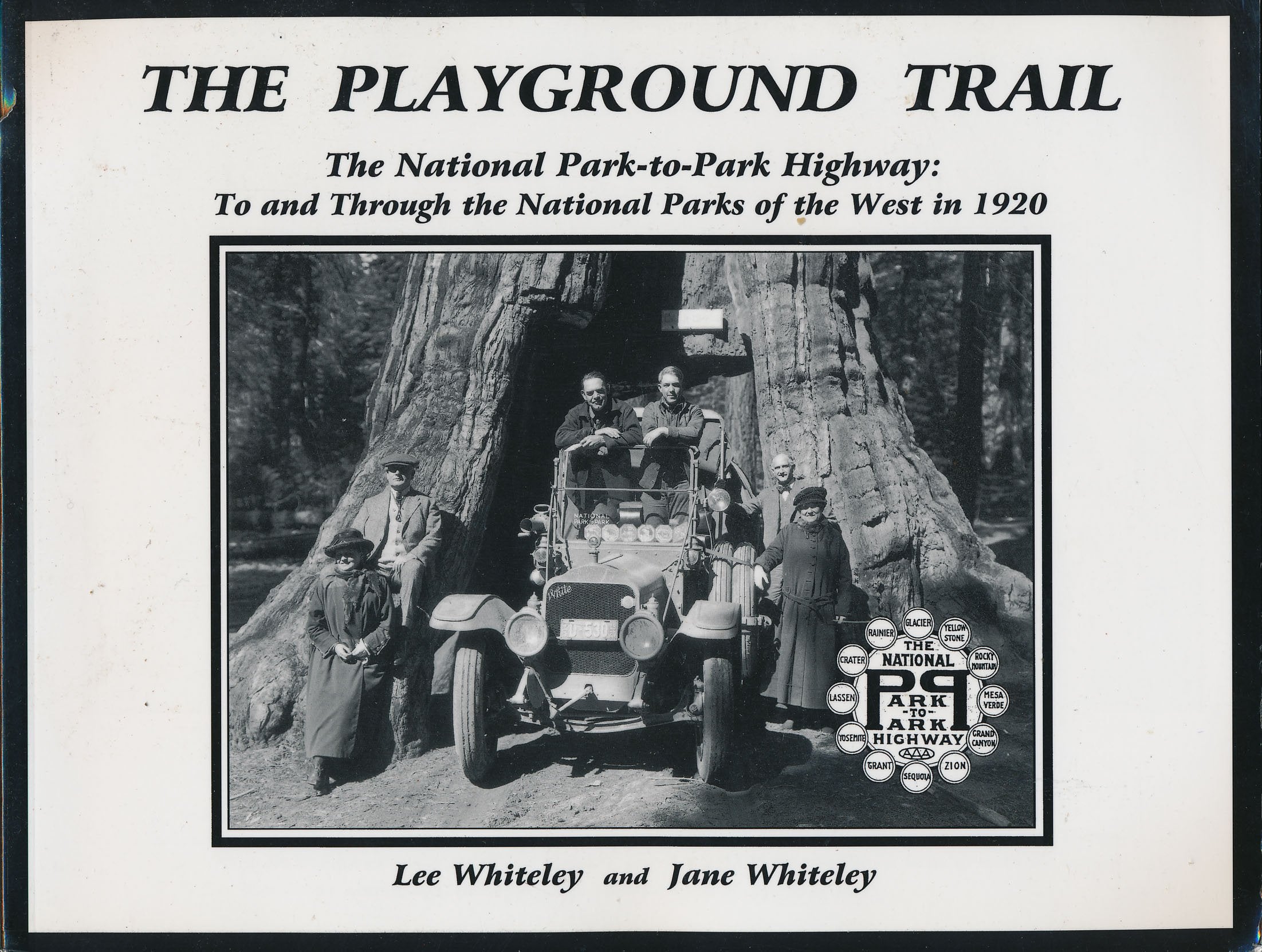 The Playground Trail: The National Parktopark Highway. To And Through The National Parks Of The West In 1920,Used