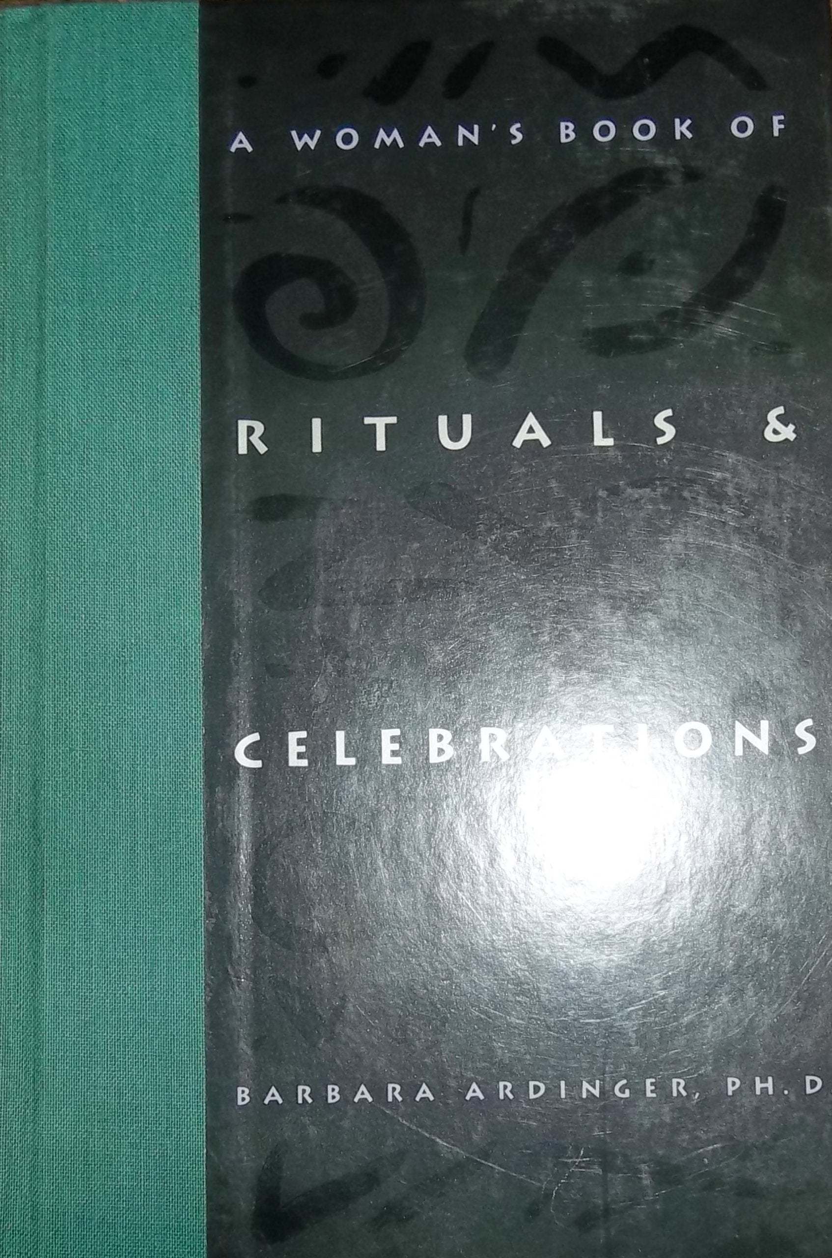 Woman's Book of Rituals and Celebrations,Used