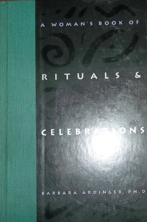 Woman's Book of Rituals and Celebrations,Used
