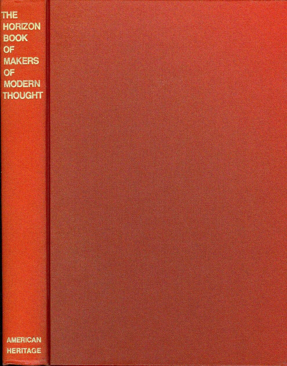 The Horizon Book of Makers of Modern Thought,Used