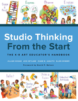 Studio Thinking From The Start: The K8 Art Educators Handbook-used