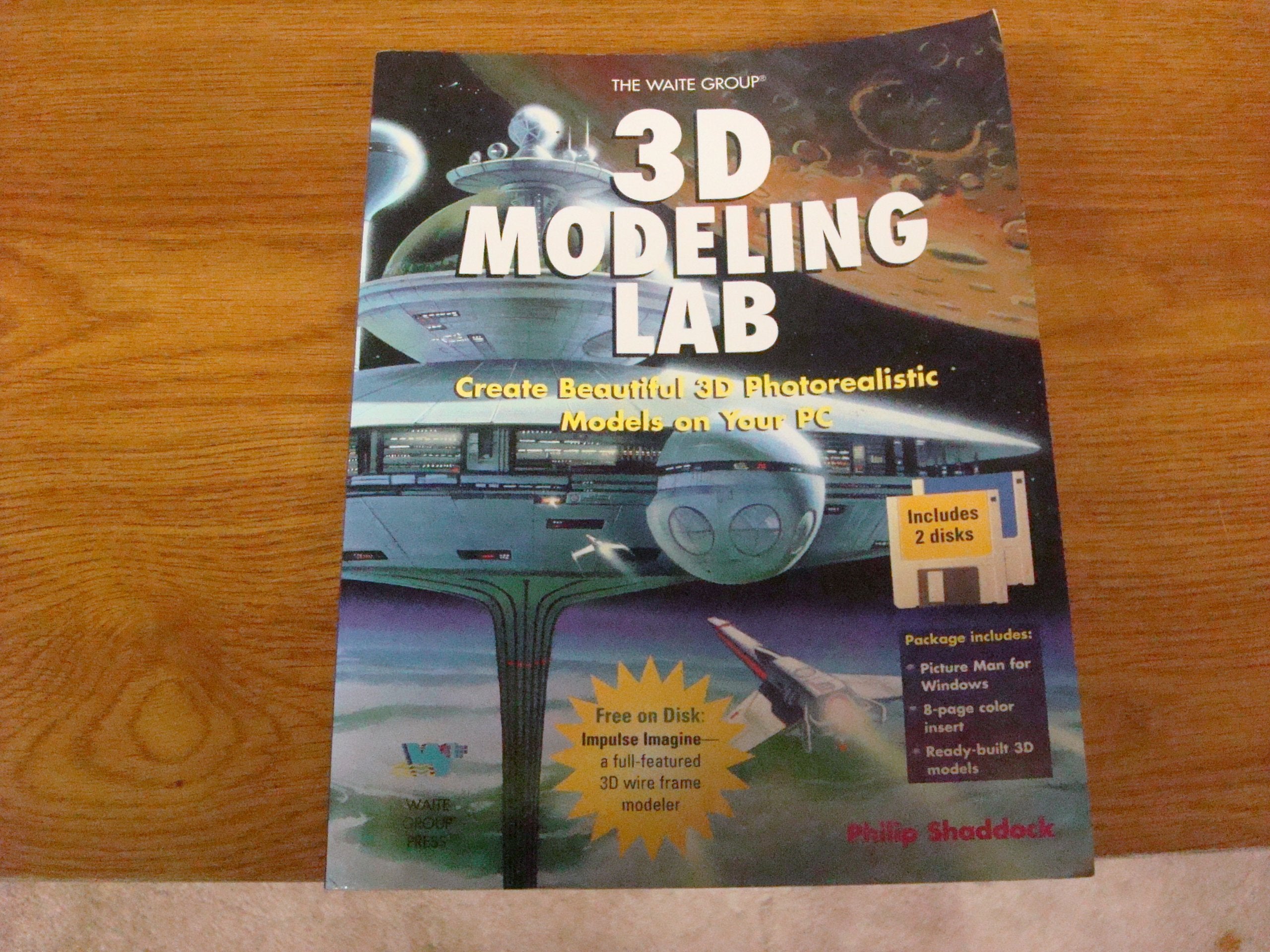 3D Modeling Lab: Create Beautiful 3d Photorealistic Models on Your Pc/Book and 2 Disks,Used