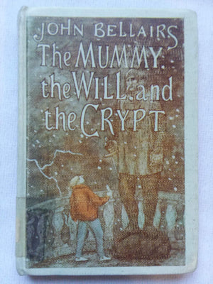 The Mummy, the Will, and the Crypt: Library Edition (Johnny Dixon),New