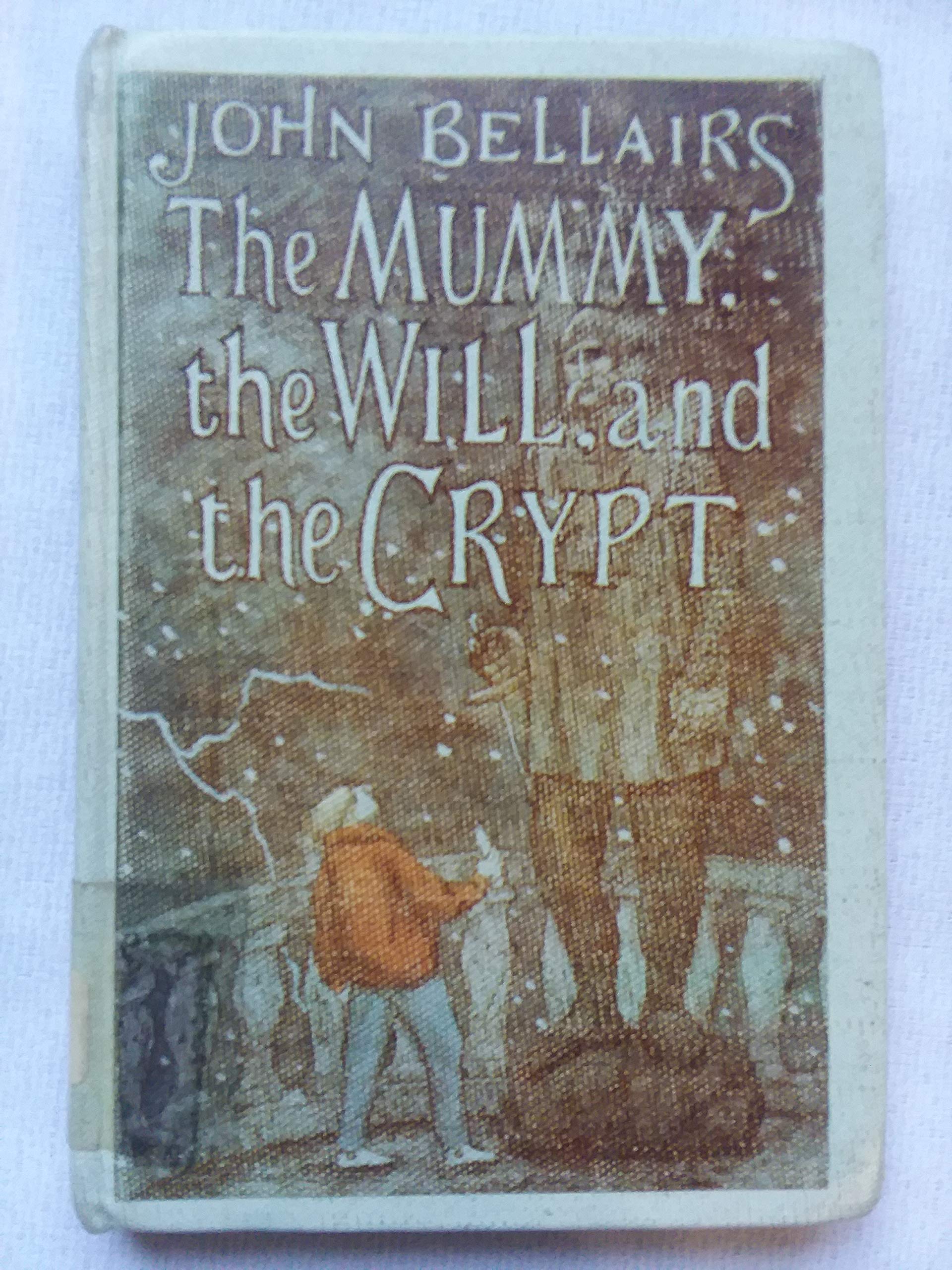 The Mummy, the Will, and the Crypt: Library Edition (Johnny Dixon),Used