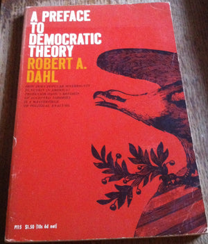 A Preface to Democratic Theory, Expanded Edition,Used