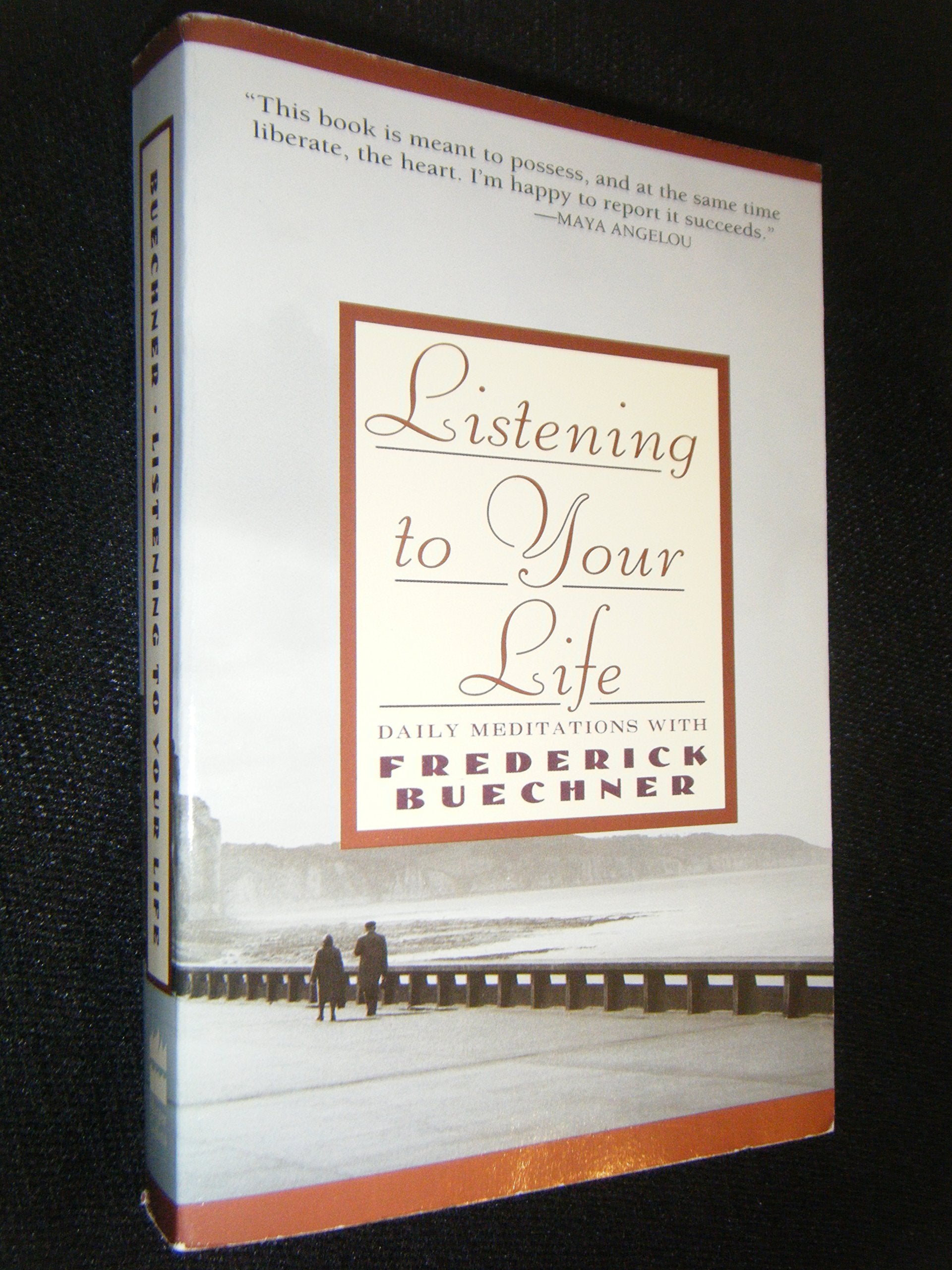 Listening to Your Life: Daily Meditations with Frederick Buechner,Used