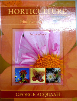 Horticulture: Principles and Practices (4th Edition),Used