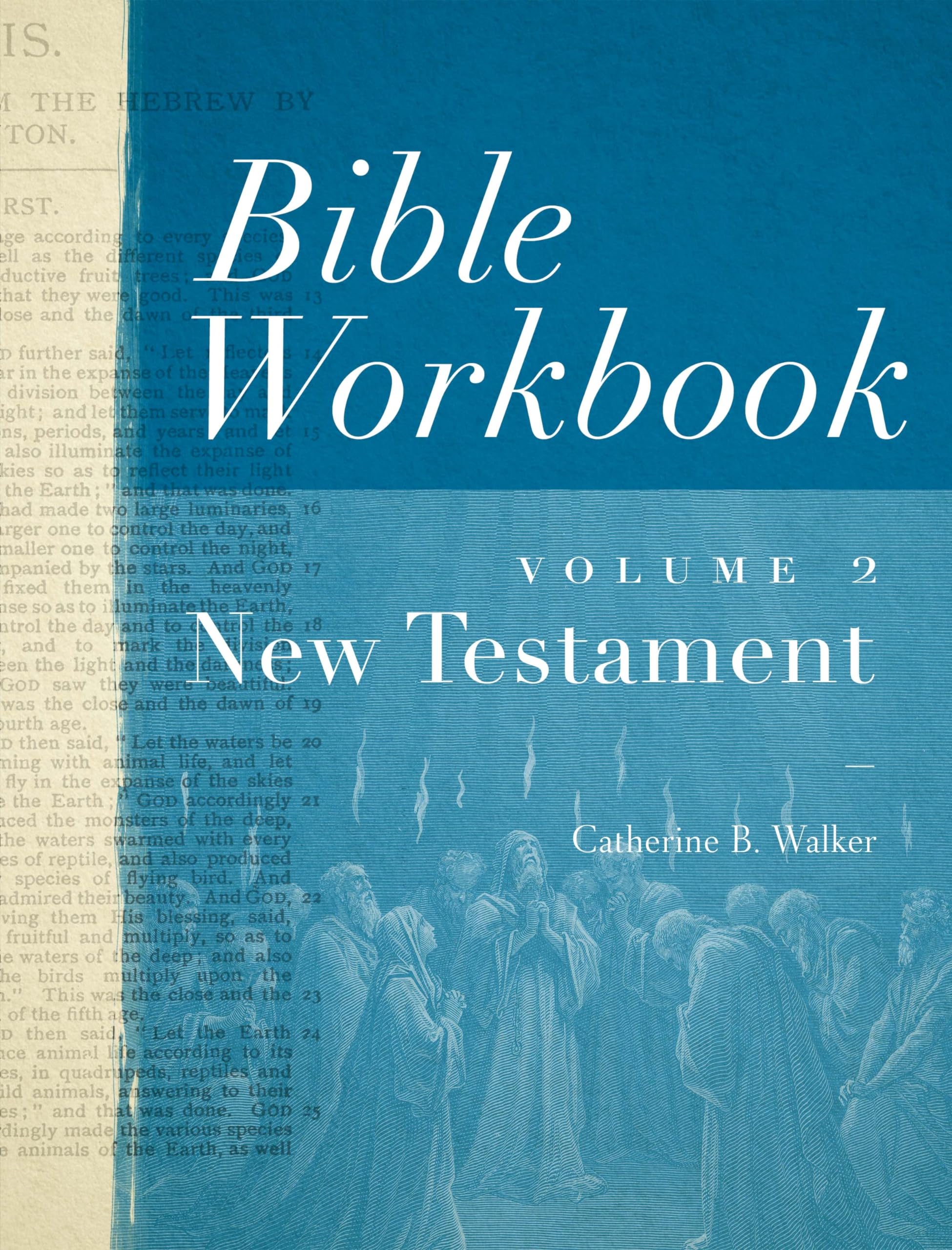 Bible Workbook, Volume 2  New Testament,Used