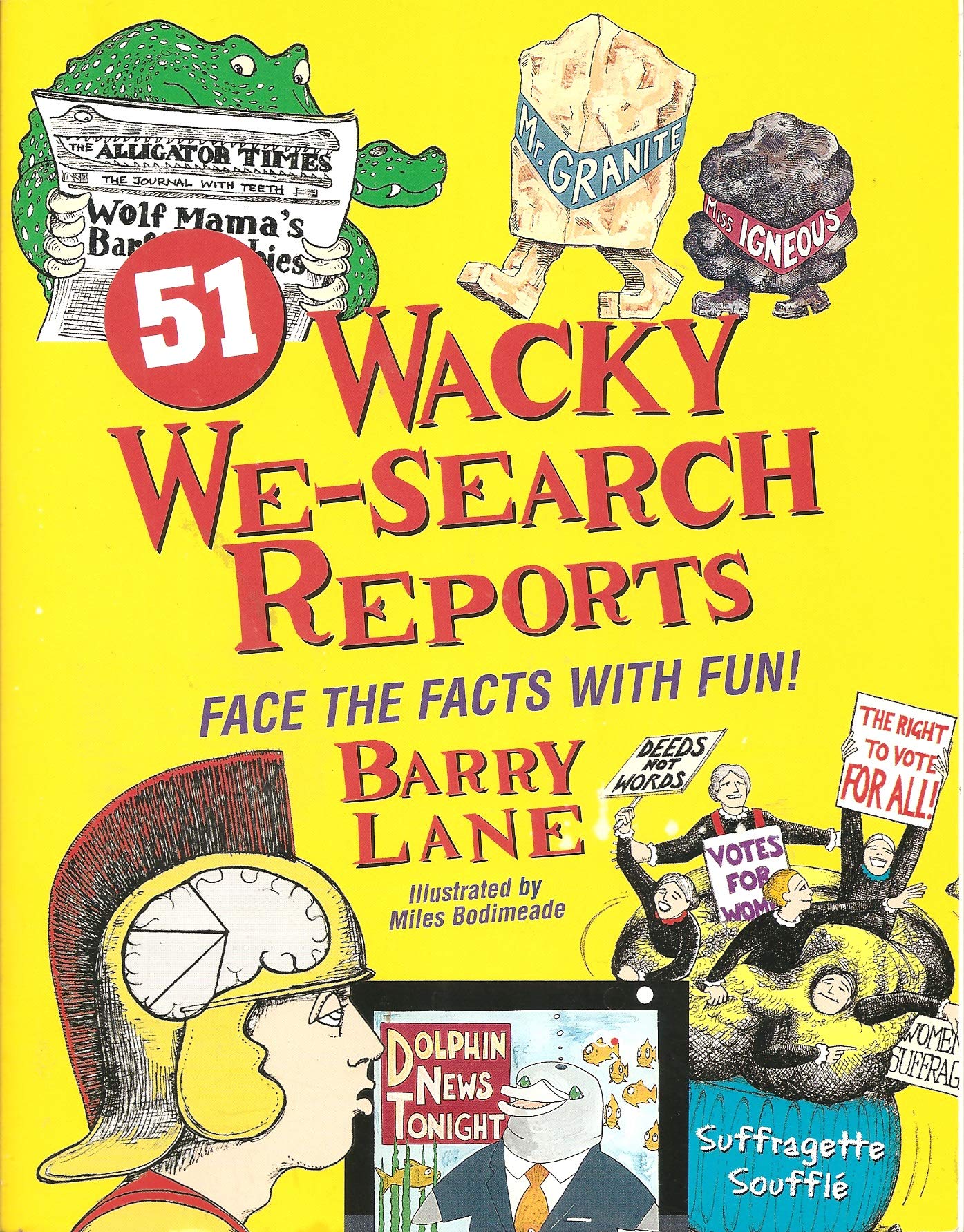 51 Wacky Wesearch Reports: Face The Facts With Fun,New