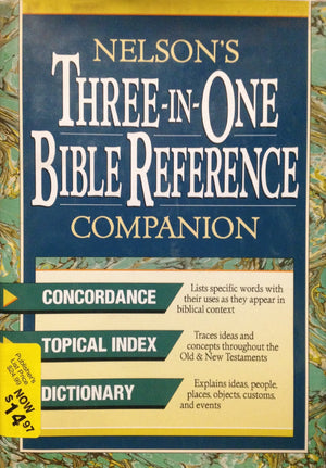 Nelson'S Threeinone Bible Reference Companion,New