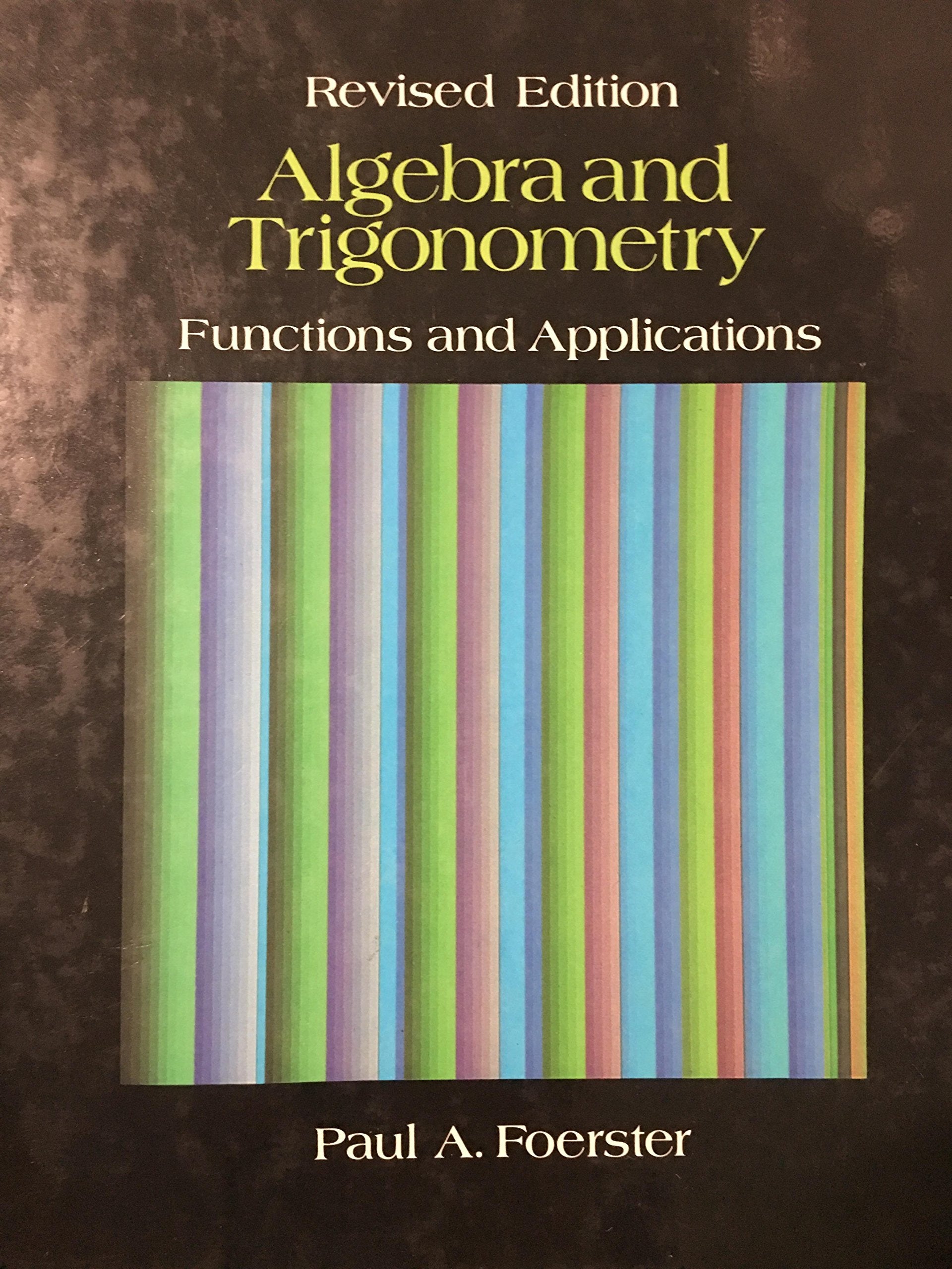 Algebra and Trigonometry: Functions and Applications,Used