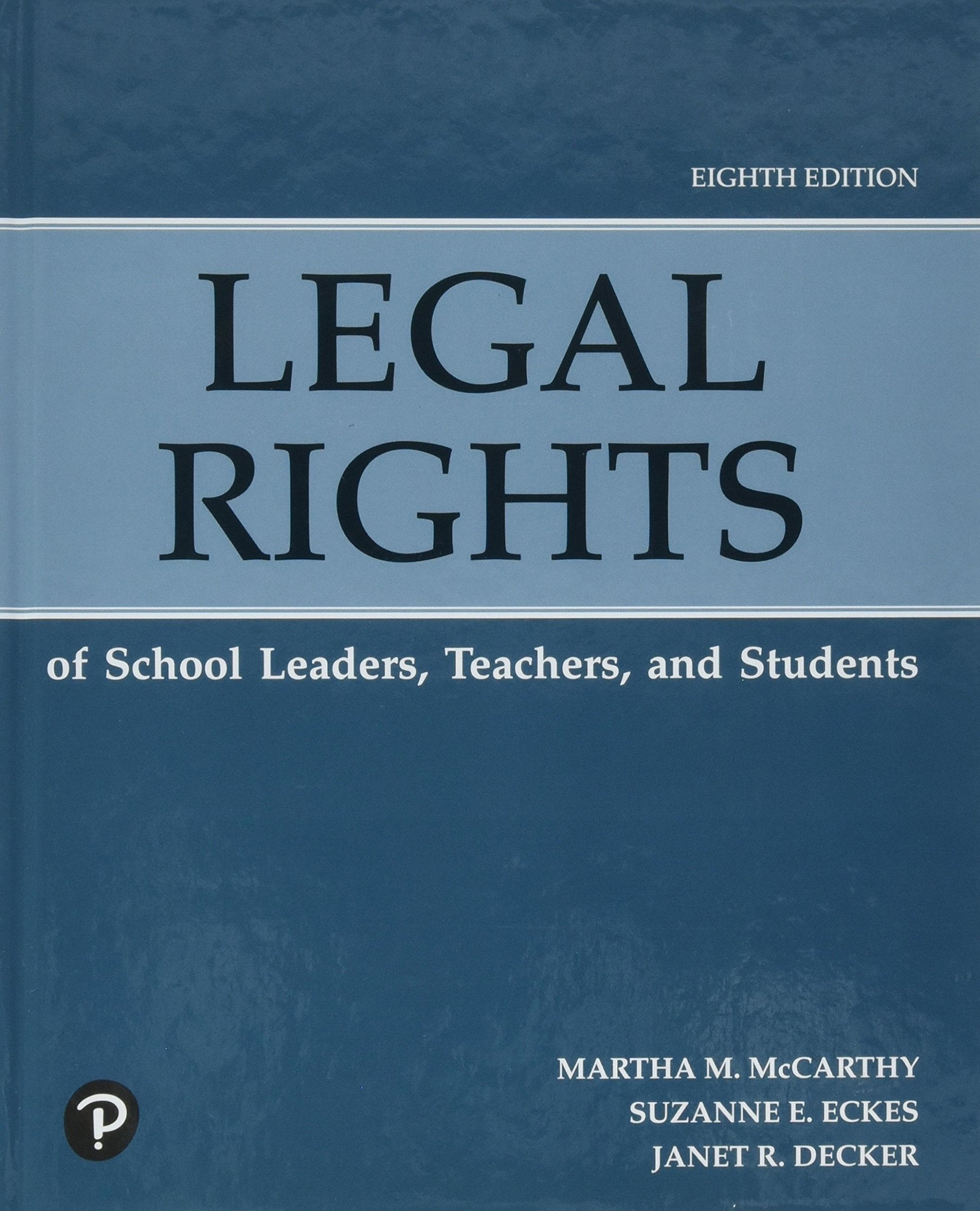 Legal Rights Of School Leaders, Teachers, And Students,New