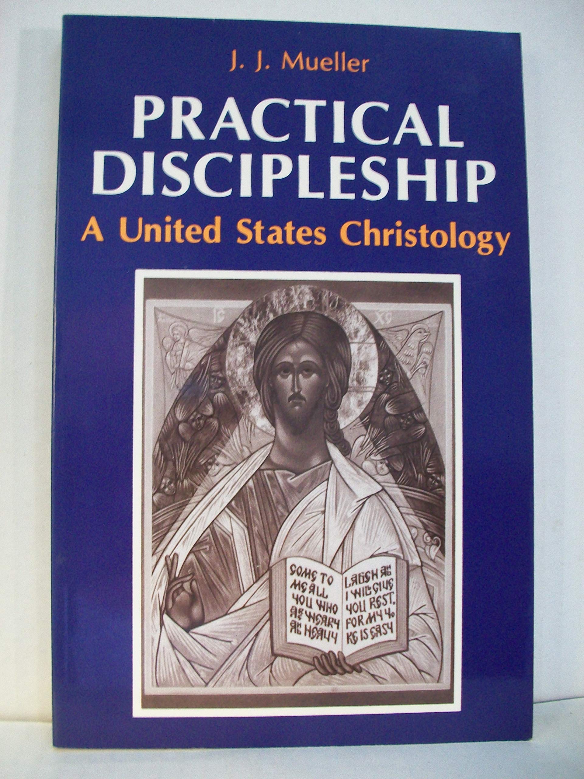 Practical Discipleship: A United States Christology,Used