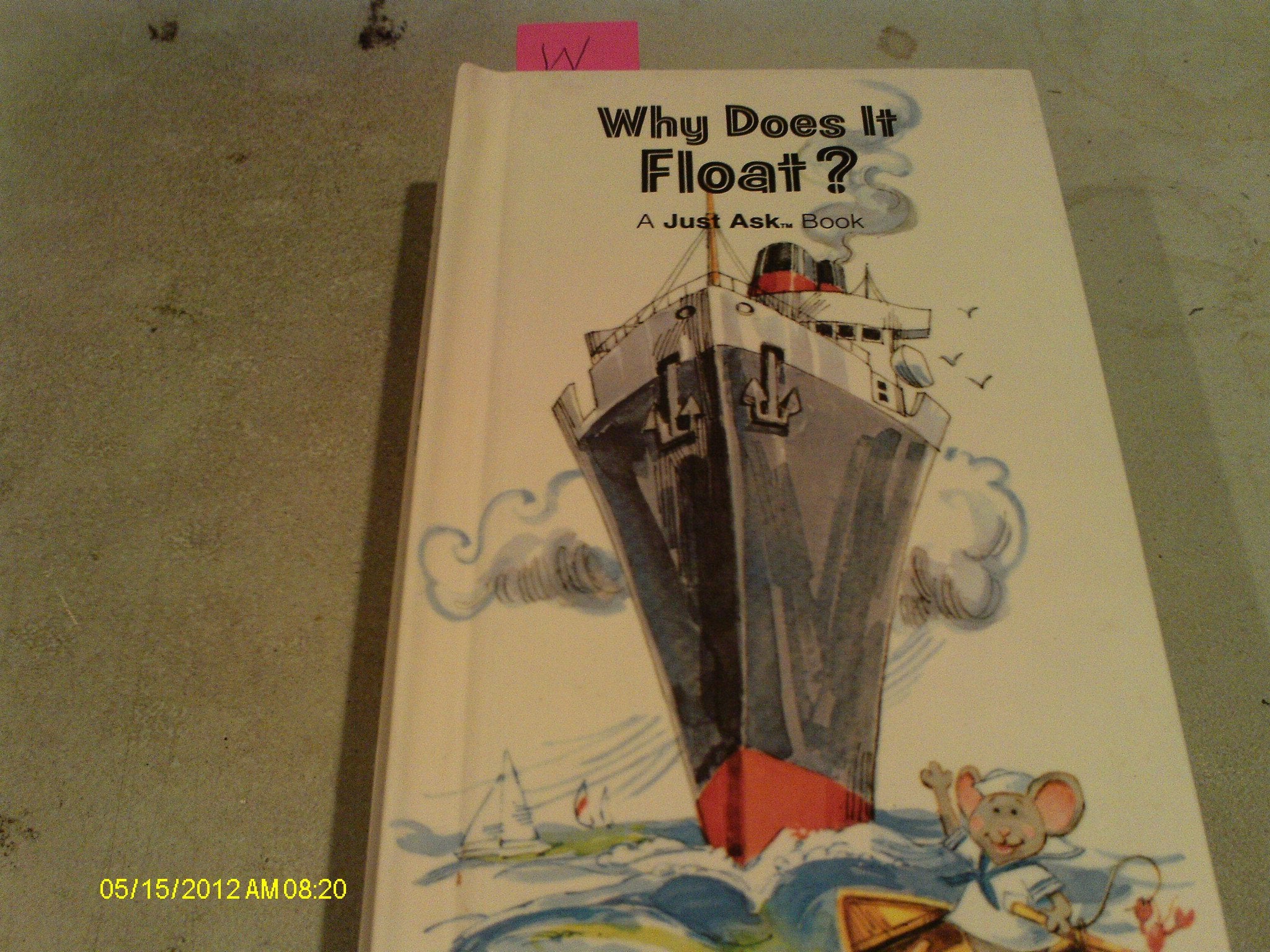 Why Does It Float (Just Ask Book),Used