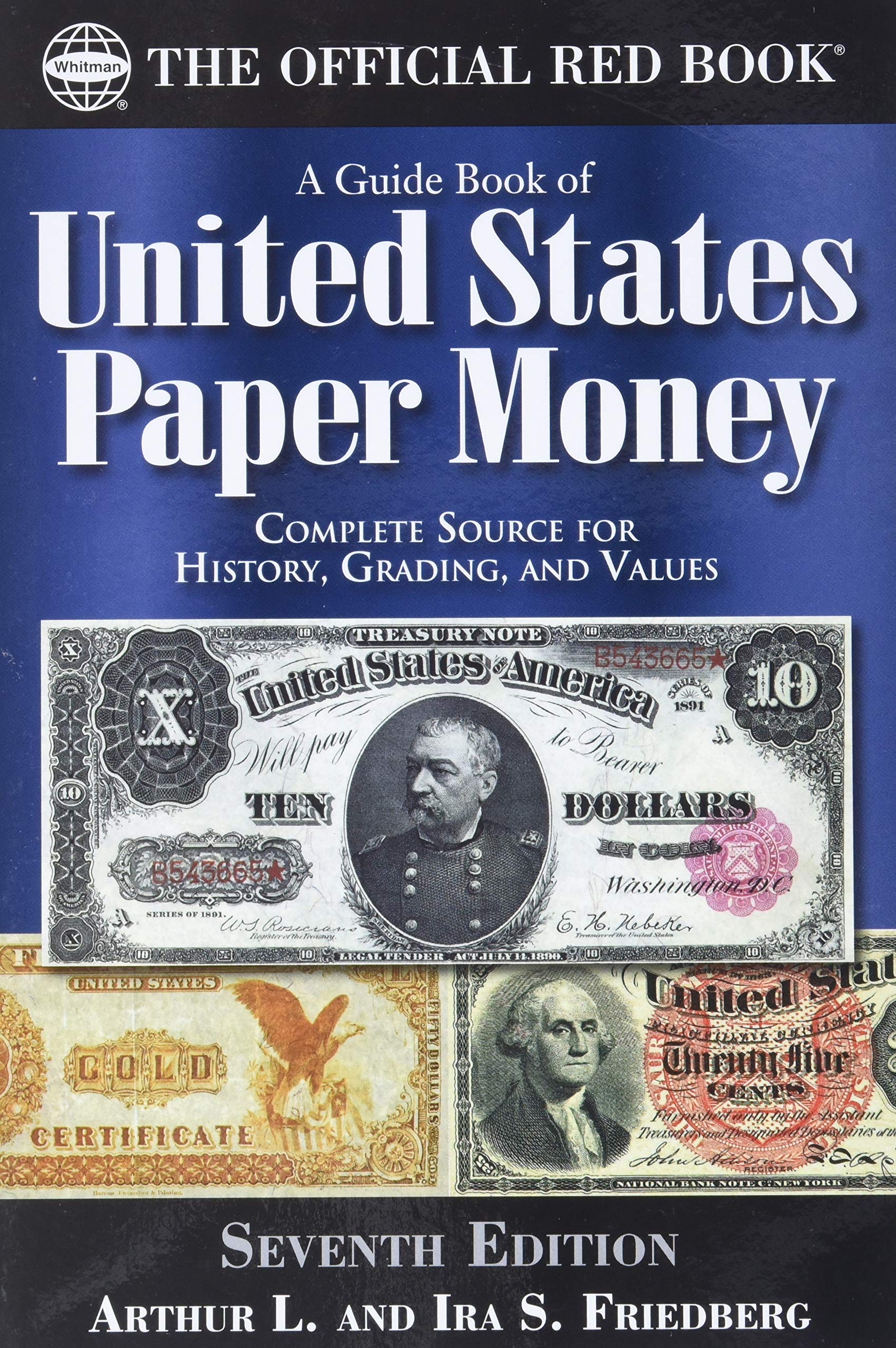 A Guide Book Of United States Paper Money 7Th Edition