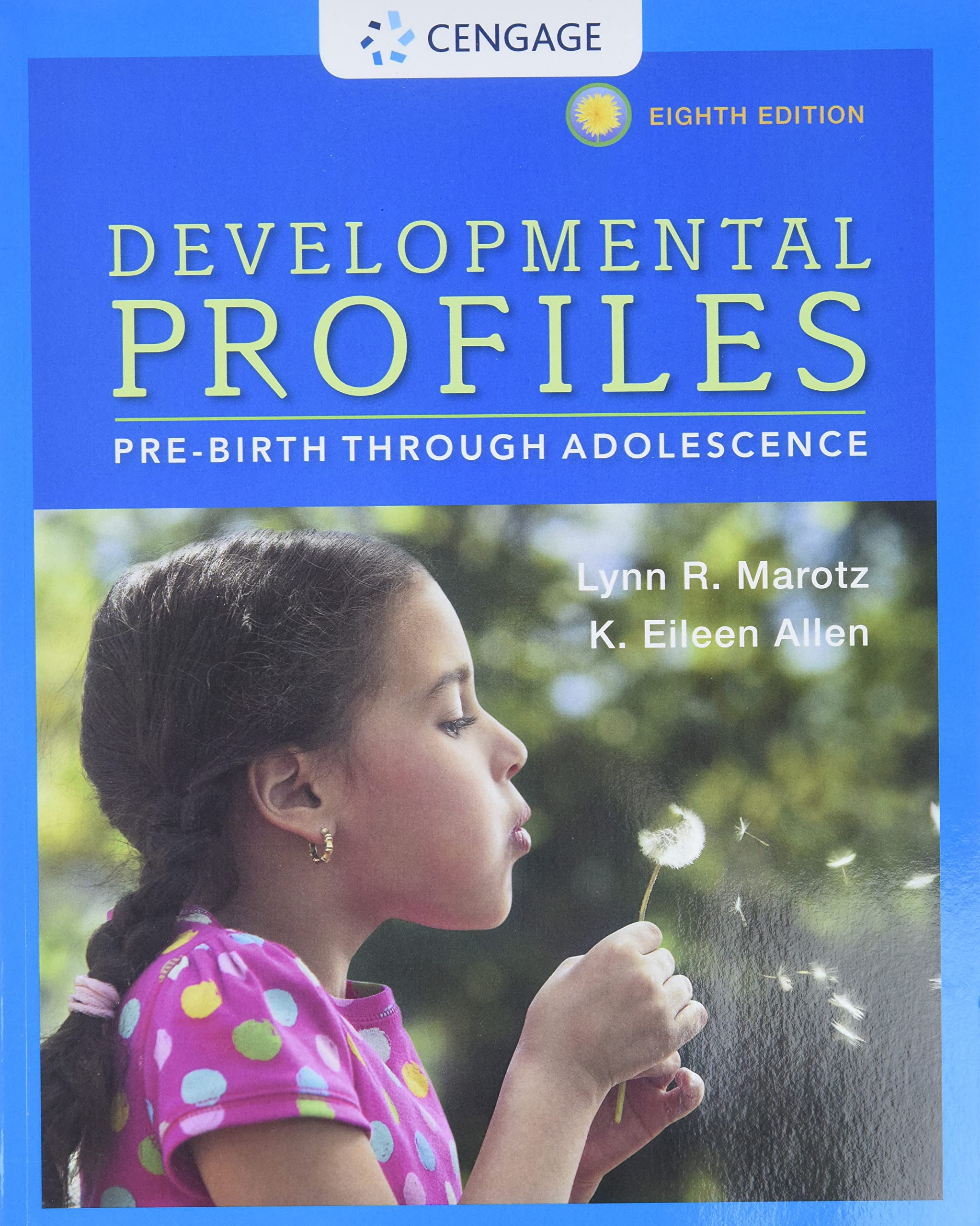 Developmental Profiles: Prebirth Through Adolescence,Used