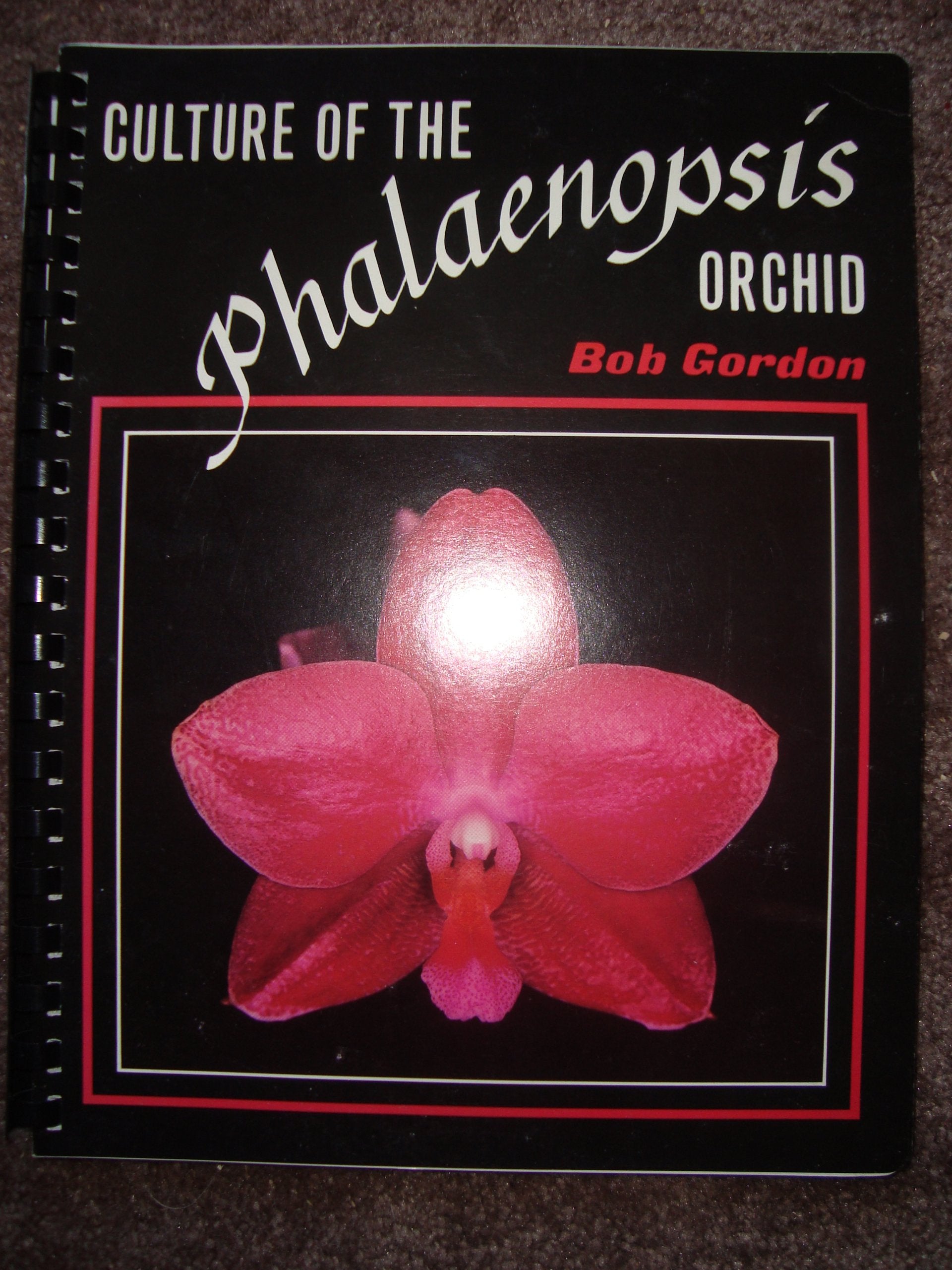 Culture of the Phalaenopsis Orchid,Used