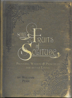 Some Fruits Of Solitude