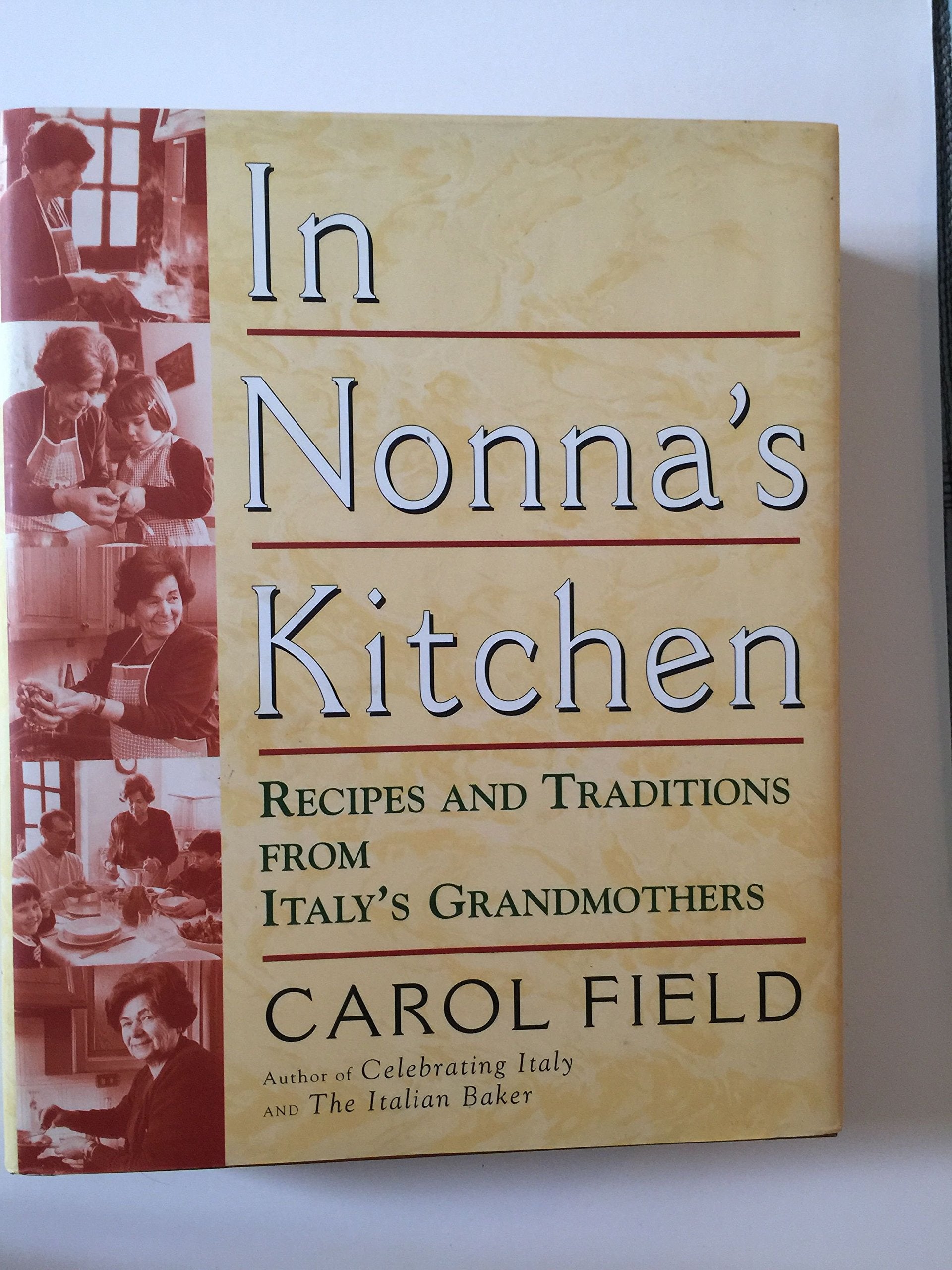 In Nonnas Kitchen: Recipes and Traditions from Italys Grandmothers,Used