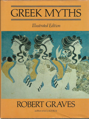 The Greek Myths [Illustrated Edition] (English and Ancient Greek Edition),New