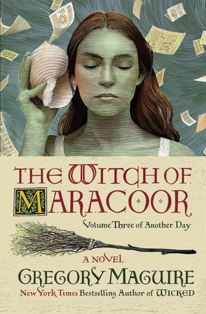 The Witch Of Maracoor: Follows The Granddaughter Of Elphaba, Oz'S Wicked Witch Of The West, A Spinoff Of The Epic Inspiration Fo,Used