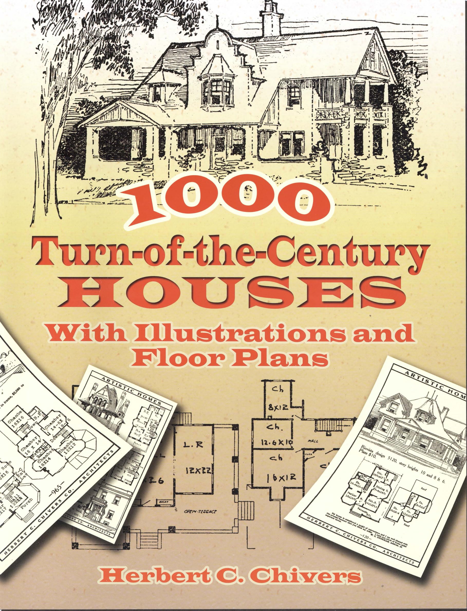 1000 Turnofthecentury Houses: With Illustrations And Floor Plans (Dover Architecture),New