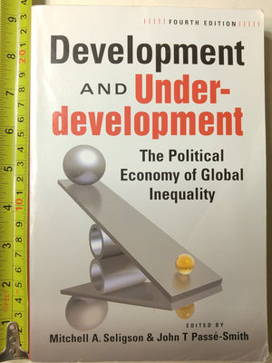 Development and Underdevelopment: The Political Economy of Global Inequality,New