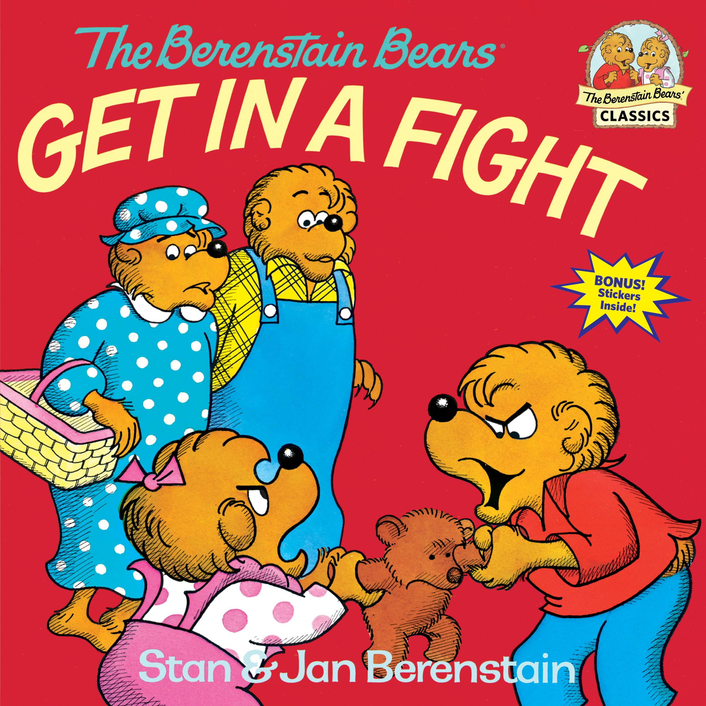 The Berenstain Bears Get In A Fight,Used