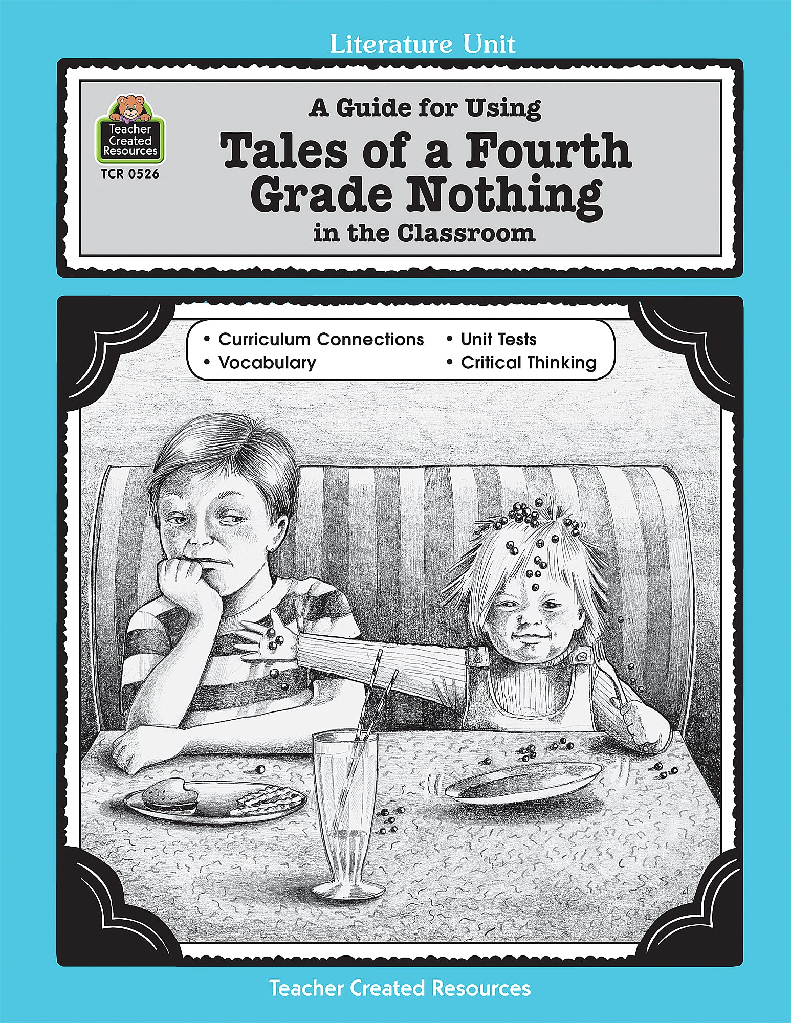 A Guide for Using Tales of a Fourth Grade Nothing in the Classroom: in the Classroom (Literature Units),Used